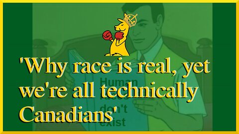 Why race is real, (yet we're all technically Canadians?)