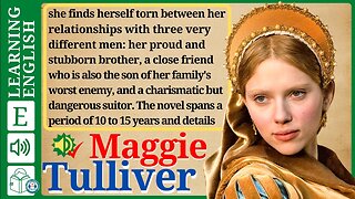 learn English through story level 2 🍁Maggie Tulliver ( Graded Reader Level 2 ) | WooEnglish