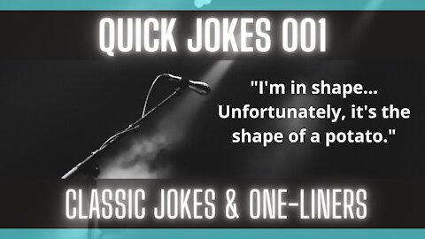 Quick Jokes 001 [Very Funny] [Humor] [Laugh A minute]