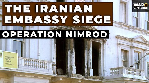 The Iranian Embassy Siege: Operation Nimrod