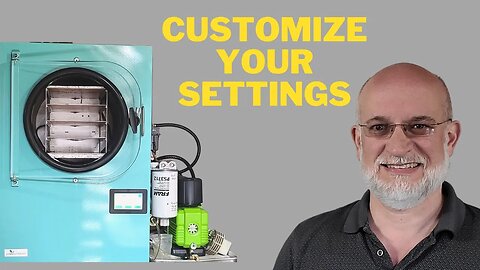 How to Customize Your Freeze Dryer Settings