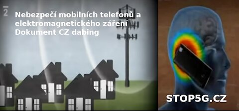 Nebezpečí mobilních telefonů a elektromagnetického záření - Dokument CZ dabing