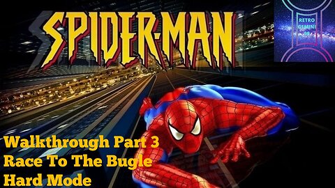 Spider-Man 2000 [PS1] Walkthrough Part 3 Race To The Bugle Hard Mode