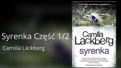 Syrenka Część 1/2, Cykl: Saga o Fjällbace (tom 6) - Camilla Läckberg | Audiobook PL