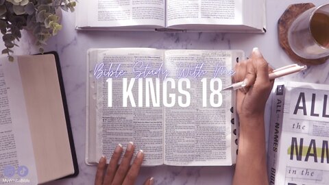 Bible Study Lessons | Bible Study 1 Kings Chapter 18 | Study the Bible With Me