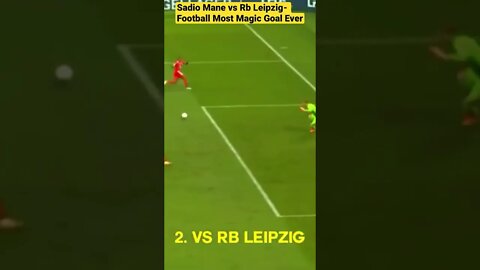 Sadio Mane vs Rb Leipzig- Football Most Magic Goal Ever #shorts #football #sadiomane #goals #bayan