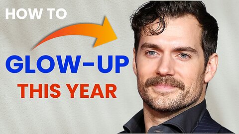 How to Glow Up This Year | Transform Your Life