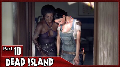 Dead Island, Part 10 / Big Daddy Where Are You, Lady In Trouble, Police Station, Matter Of Justice