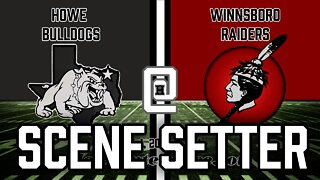 Howe Bulldogs Scene Setter vs. Winnsboro Red Raiders, 10/1/2021