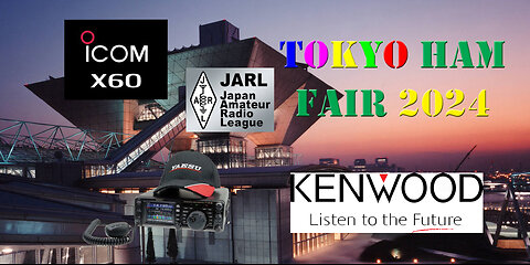 Live from the Tokyo Ham Fair 2024 NEW RADIOS REVEALED