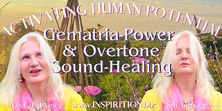 Gematria & Overtone Sound Healing