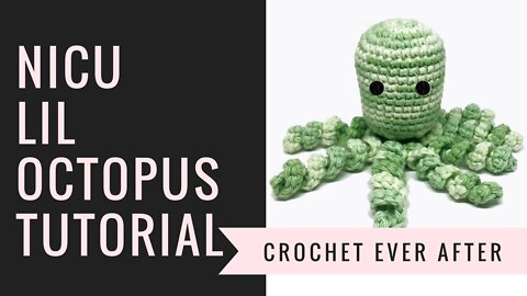 Nicu Lil Octopus Crochet Pattern Tutorial