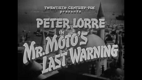 Mr Moto's Last Warning: 1939 B&W Crime Film starring Peter Lorre