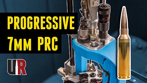 Precision 7mm PRC on a Dillon 550C Progressive Press