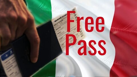 ITALY LAUNCHES “FREE PASS”