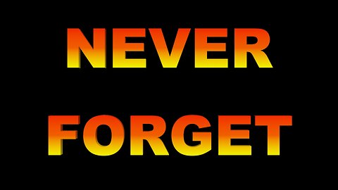 Never say NEVER - A short presentation on the numerology of "NEVER FORGET"