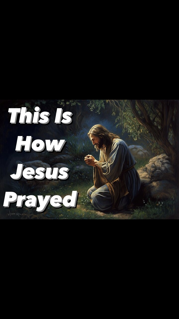 This how jesus prayed