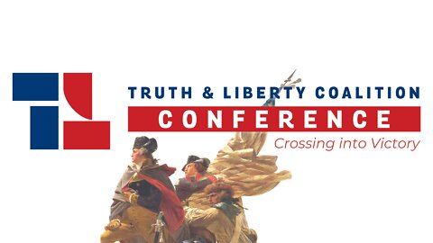 Richard Harris: 2022 Truth & Liberty Coalition Conference: Saturday, Sept. 10