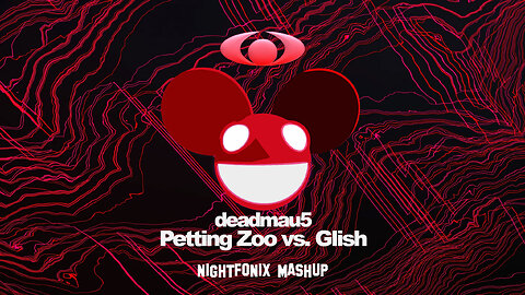 Petting Zoo Glish (Nightfonix Mashup)