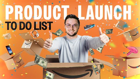 New Seller Product Launch Checklist on Amazon