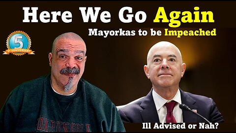 The Morning Knight LIVE! No. 1228- Here We Go Again, Mayorkas to Be Impeached