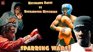 (LEAKED) Richardson Hitchins vs Keyshawn Davis sparring WAR got HEATED! WHO WINS THIS FUTURE FIGHT?