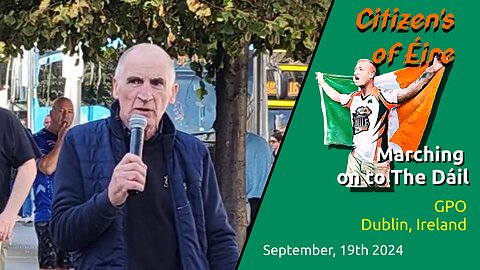 Citizen's on to Eire, Marching to the Dáil – 19 Sep 2024