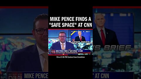 Mike Pence Finds a "Safe Space" at CNN