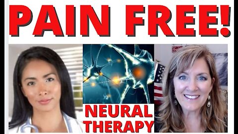 Pain Free! Neural Therapy Cure for Nerve Damage, Arthritis, Fibromyalgia etc 2-4-21