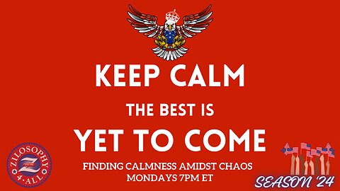 Keep Calm...The Best Is Yet To Come #32 - Unity Party