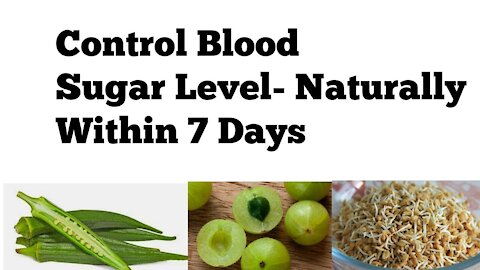 How to Reduce Blood Sugar Level within 7 day