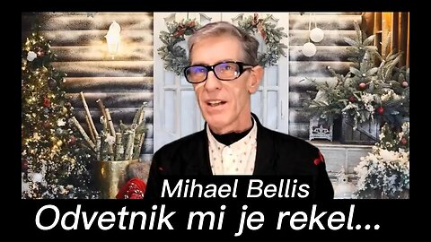 Odvetnik mi je rekel, da ... - Mihael Bellis