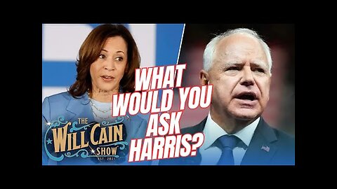 Four CRUCIAL questions for VP Harris & Walz! | Will Cain Show