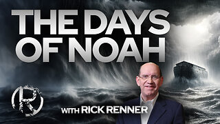 The Days of Noah with Pastor Rick Renner • The Todd Coconato Show