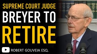 Retiring Judge Stephen Breyer Speaks with President Biden Announcing Retirement