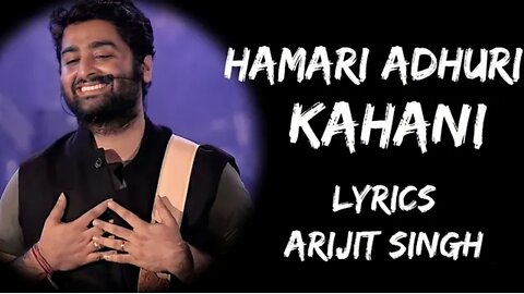 Hamari Adhuri Kahani ( Lyrical Video ) | Arijit Singh | Virag Mishra | Sad Song 😥😭 |