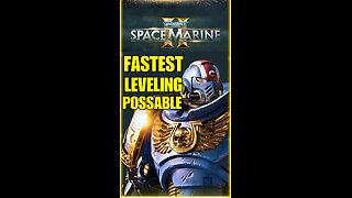 How To Level Fast Space Marine 2