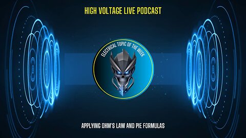 Topic of the Week - Applying Ohm's Law and PIE Formulas