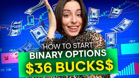 💲 HOW TO START BINARY OPTIONS WITH 36 BUCKS | Best binary options strategy for beginners 🤑