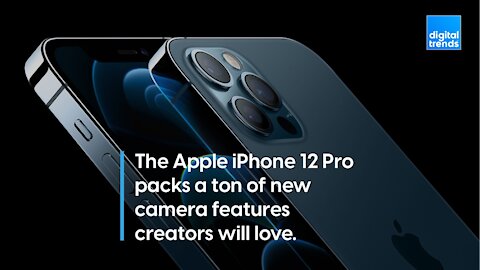 The Apple iPhone 12 Pro Camera promises photographic bliss