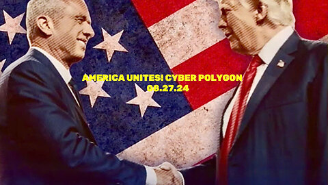 8/27/24 AMERICA UNITES! Cyber Polygon/Western J_had Imminent! #MAHA