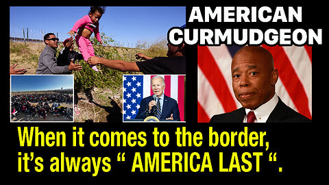 When it comes to the border, it's always " AMERICA LAST ".