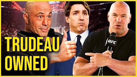 JOE ROGAN AND THE NON-WOKE UFC LAUNCH TAKEDOWN OF TRUDEAU!