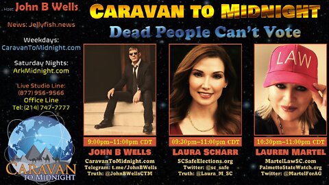 Dead People Can’t Vote - John B Wells LIVE