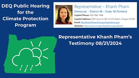 OREGON DEQ Hearing for Climate Protection Program Rep. Khanh Pham