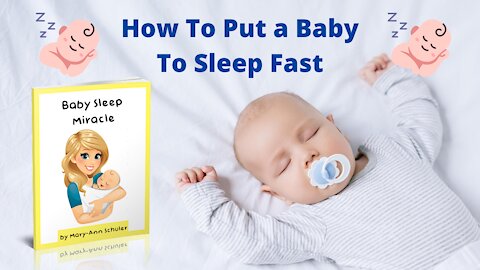 how to put a baby to sleep | best way to make baby sleep | baby sleep miracle