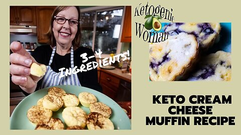 Easy Keto Cream Cheese Muffins Recipe (2 kinds Cinnamon and Blueberry)