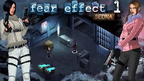 Fear Effect Sedna: Part 1 - Hong Kong (with commentary) PS4