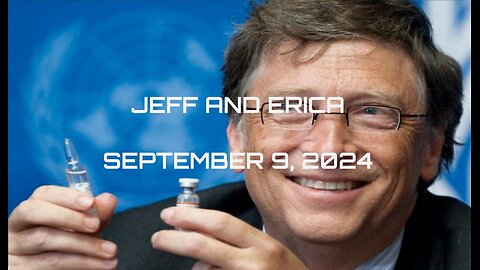 September 9, 2024 Jeff Rense and Erica Kahn Discuss C-19 Vaccines And Spike Protein Shedding