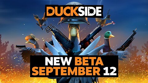 DUCKSIDE | Open Beta Trailer